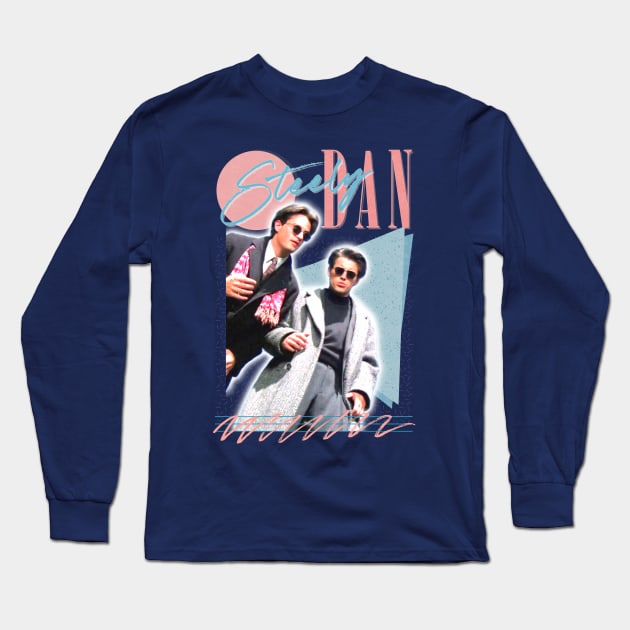 Steely Dan /// Retro Aesthetic Meme Design Long Sleeve T-Shirt by DankFutura